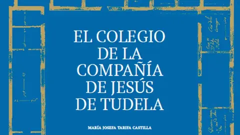 libro 'El colegio de la Compañía de Jesús de Tudela'