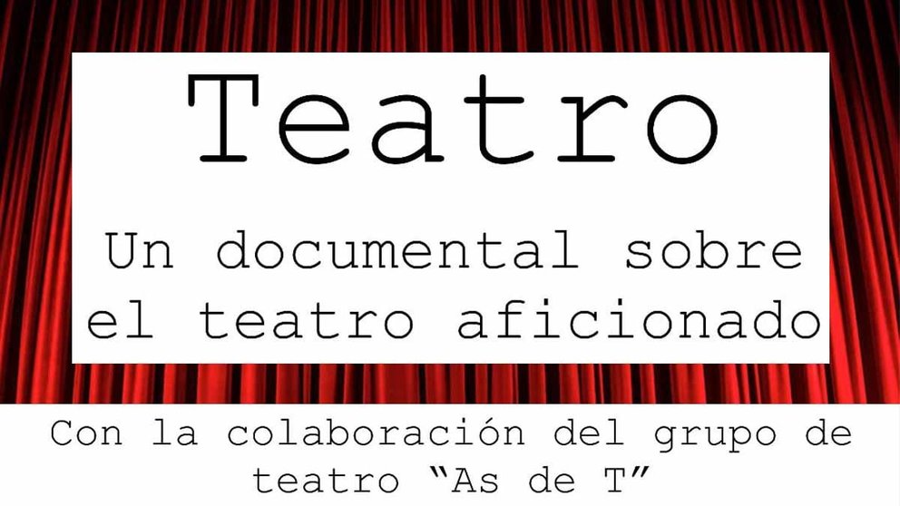 Teatro. Un documental sobre el teatro aficionado