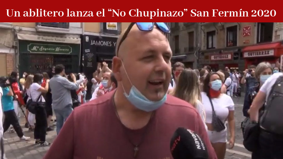 Ablitero lanza el “No Chupinazo” San Fermín 2020
