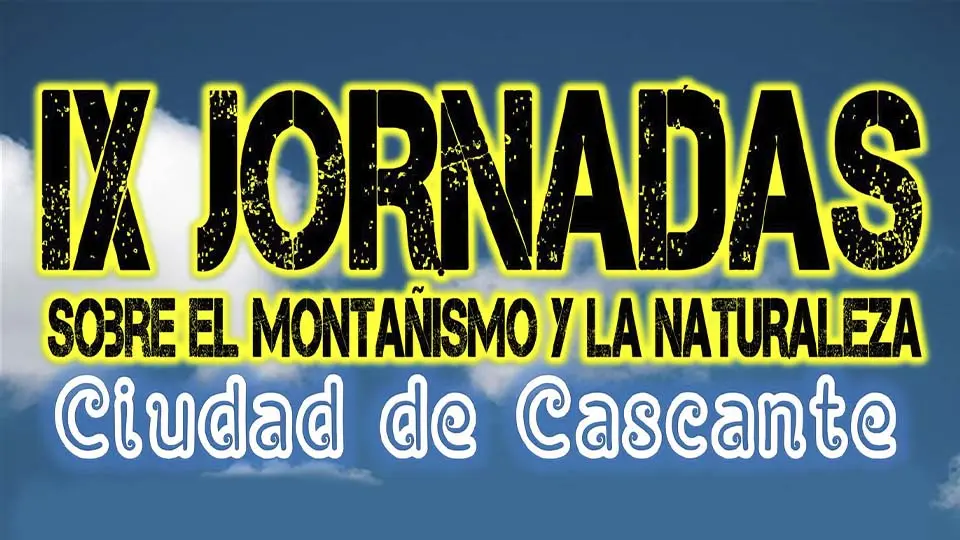 IX Jorndas sobre el montañismo y la naturaleza Ciudad de Cascante