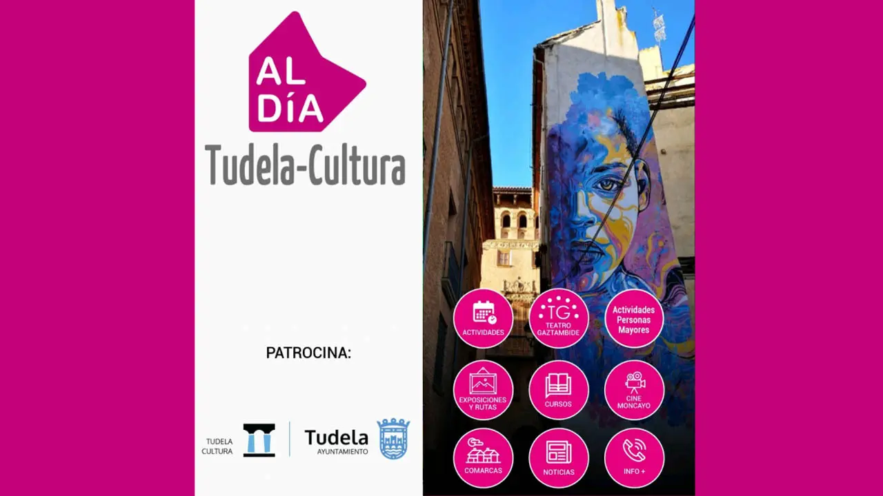 Tudela Cultura APP Estar al d&iacute;a