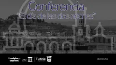 Conferencia el d&iacute;a de las dos noches en Tudela