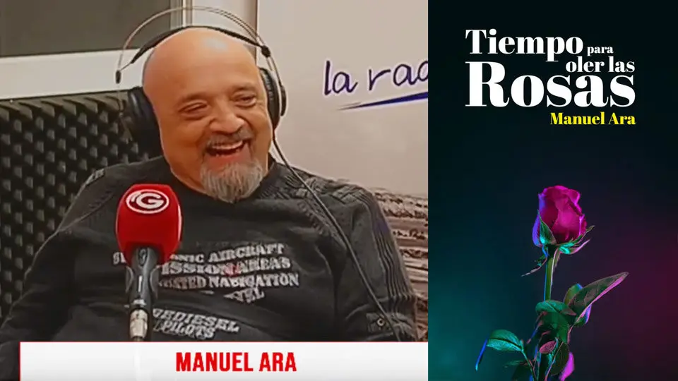 Manuel Ara Tiempo para oler las rosas
