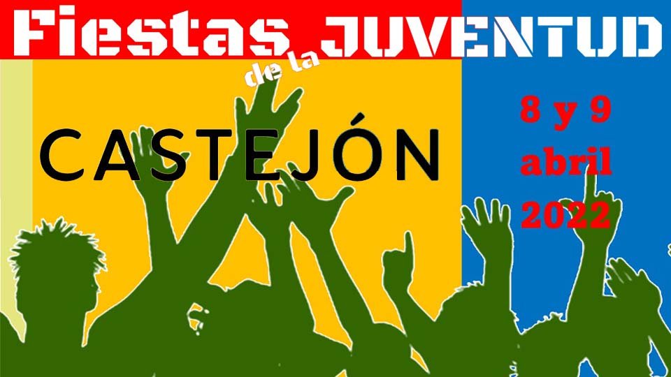 Fiestas de la Juventud Castejón 2022