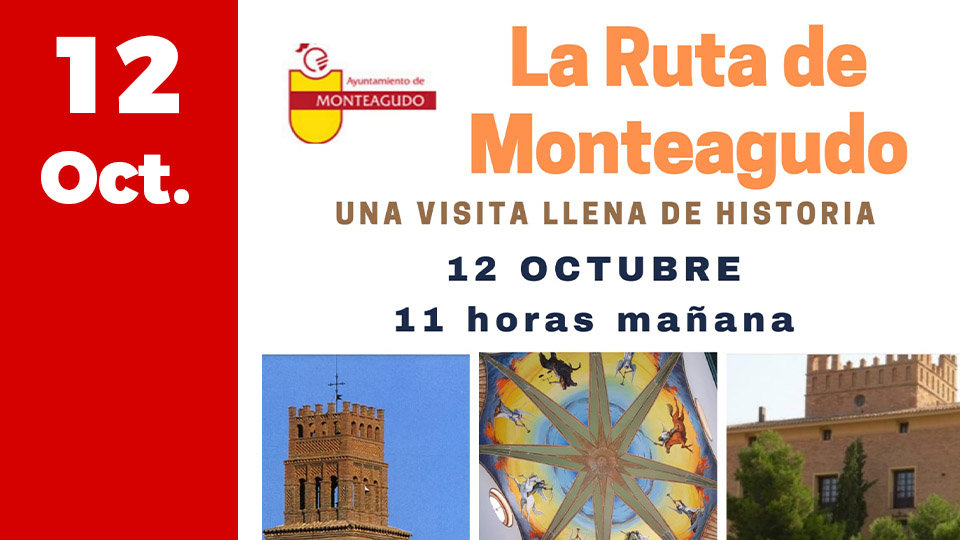 Visita histórica por Monteagudo