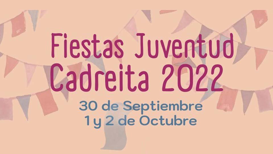 Fiestas de la Juventud en Cadreita 2022