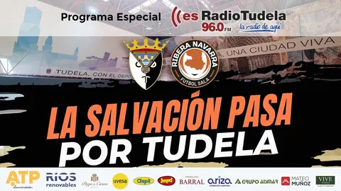 Programa Especial Tudelano Ribera Navarra Fútbol Sala Salvación