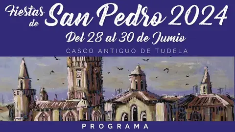 Programa de Fiestas de San Pedro 2024 Tudela