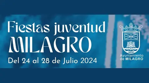 Programa Fiestas de la Juventud 2024 en Milagro, Navarra