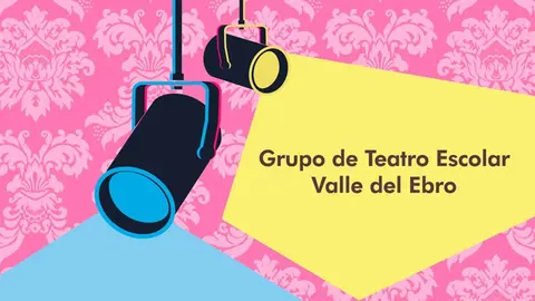 grupo de teatro escolar valle del ebro