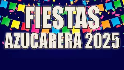 Fiestas de la Azucarera 2025