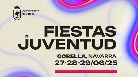 Programa Fiestas de la Juventud en Corella 2025