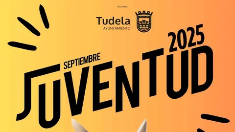 Programa Fiestas de la Juventud en Tudela 2025