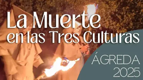 La muerte en las tres culturas. Ágreda 2025
