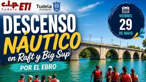 Descenso n&aacute;utico en Raft y Big Sup por el Ebro 2026 en Tudela