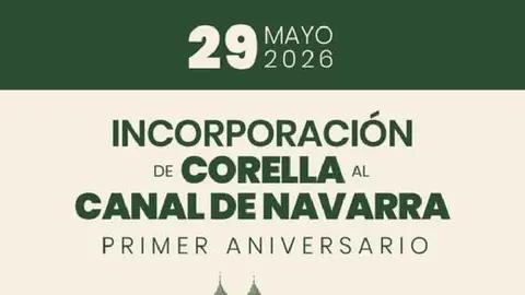 Incorporaci&oacute;n de Corella al canal de Navarra primer aniversario 2026 en Corella