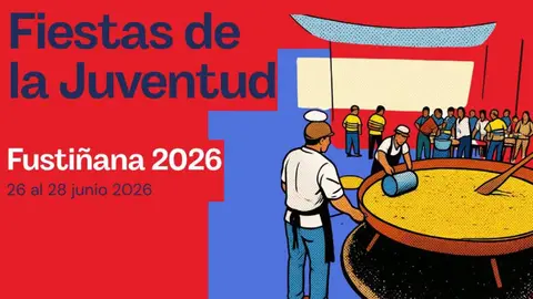 Programa Fiestas de la Juventud en Fusti&ntilde;ana 2026