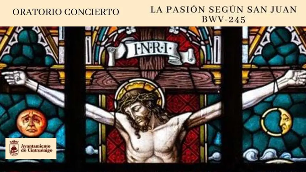 Oratorio Concierto La Pasión según San Juan en Cintruénigo