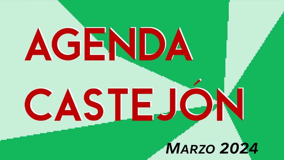 Agenda Marzo 2024 en Castejón
