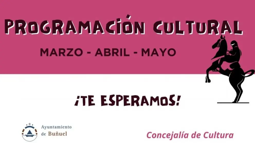 Programaci&oacute;n cultural de Bu&ntilde;uel de marzo a mayo 2026