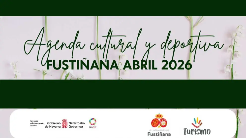 Agenda de abril 2026 en Fusti&ntilde;ana