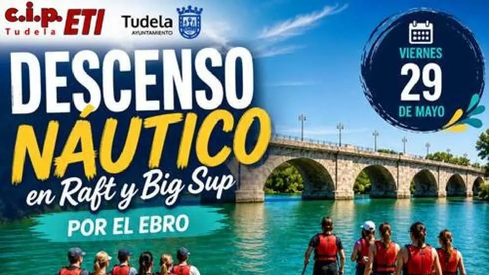 Descenso n&aacute;utico en Raft y Big Sup por el Ebro 2026 en Tudela