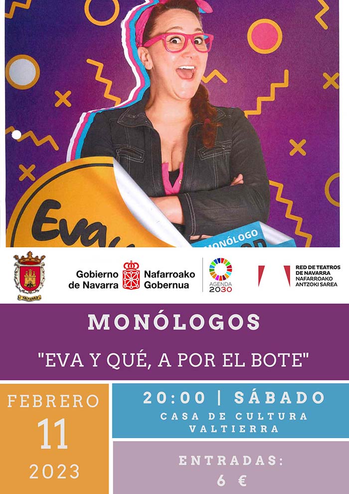 Cartel Eva y Qué, monologo en Valtierra