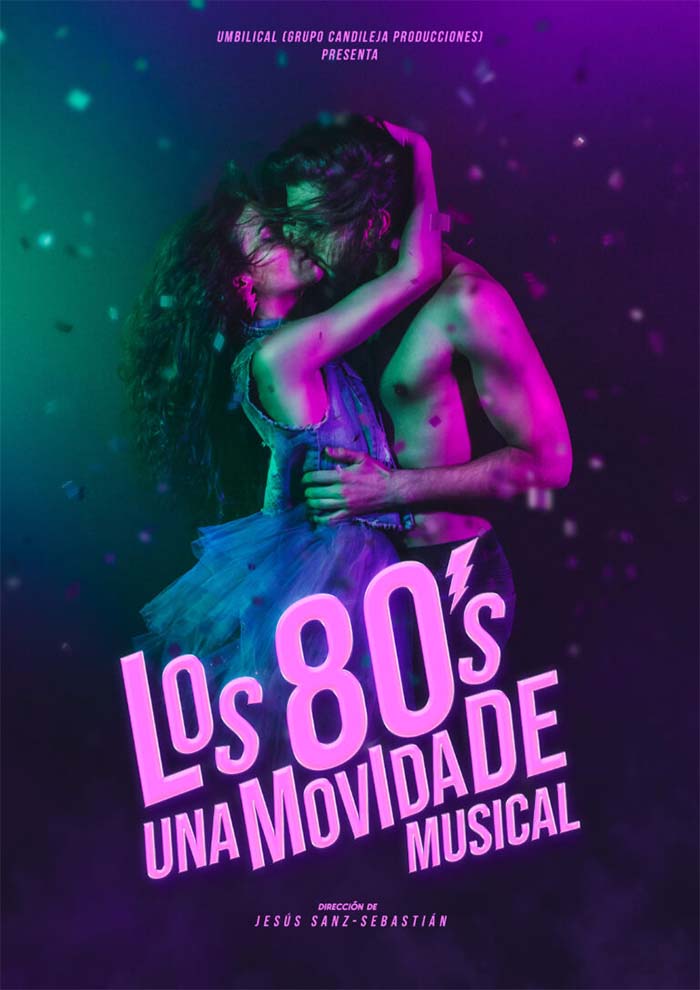 LOS 80'S UNA MOVIDA DE MUSICAL. Grupo Candileja